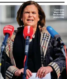  ??  ?? Concern: Mary Lou McDonald yesterday