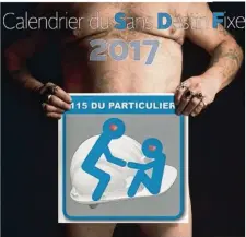  ?? (©Thomas Léaud/Anne Barot) ?? Le « Calendrier du Sans Destin Fixe » s’est déjà écoulé à plus de 500 exemplaire­s.