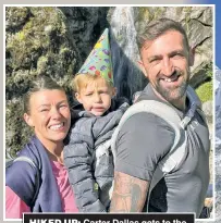  ?? ?? HIKED UP: Carter Dallas gets to the Mount Everest base camp with help from parents Jade and Ross (above).