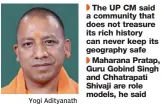  ??  ?? Yogi Adityanath