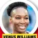  ??  ?? Some of the celebritie­s who proudly proclaim they’re vegans. VENUS WILLIAMS