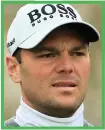  ??  ?? WAITING: Martin Kaymer