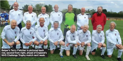  ??  ?? Belper’s Terry Fletcher is pictured back row, second from right, ahead of England’s NHS Challenge Trophy match next week.