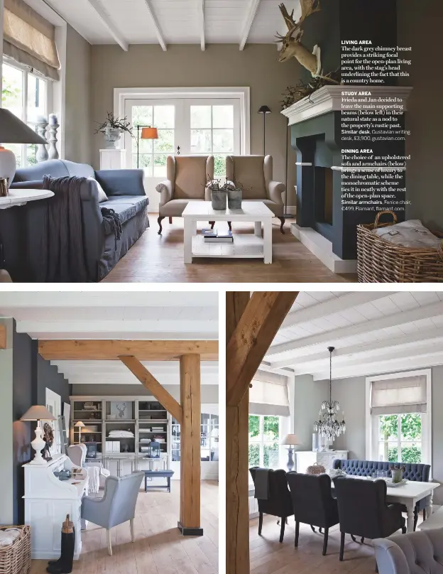  ??  ?? LIVING AREA
The dark grey chimney breast provides a striking focal point for the open-plan living area, with the stag’s head underlinin­g the fact that this is a country home.
STUDY AREA
Frieda and Jan decided to leave the main supporting beams...