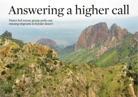  ?? GIOVANNA DELL’ORTO/AP ?? The Baboquivar­i Mountains on Sept. 8 near Sasabe, Arizona. The rugged mountains are located in one of the deadliest regions of the Sonoran Desert.