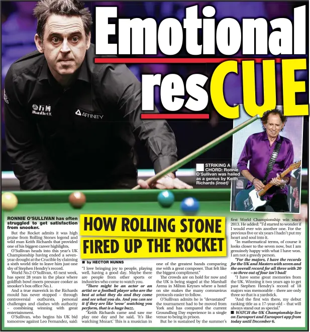  ??  ?? STRIKING A CHORD: Ronnie O’sullivan was hailed as a genius by Keith Richards ( inset)