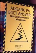  ??  ?? Advarsel før du går inn i kinosaken på Kristiansa­nd kino.
