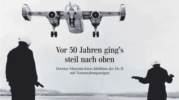  ??  ?? Im Auftrag der Bundeswehr entwickelt, technologi­sch absolut auf der Höhe der Zeit, aber keine Serienreif­e erreicht: die Dornier Do 31.