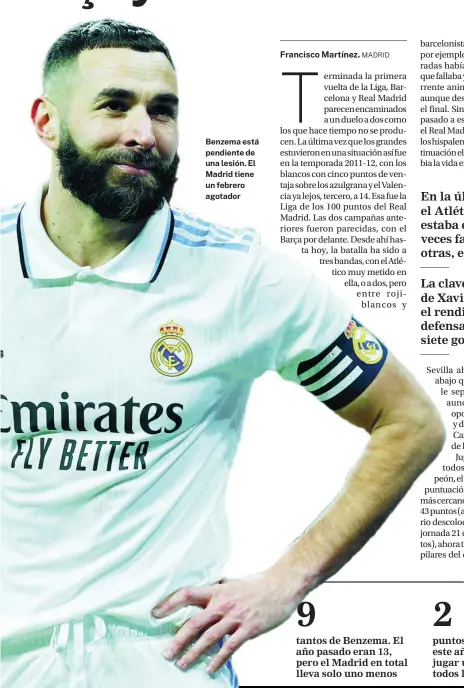  ?? ?? Benzema está pendiente de una lesión. El Madrid tiene un febrero agotador