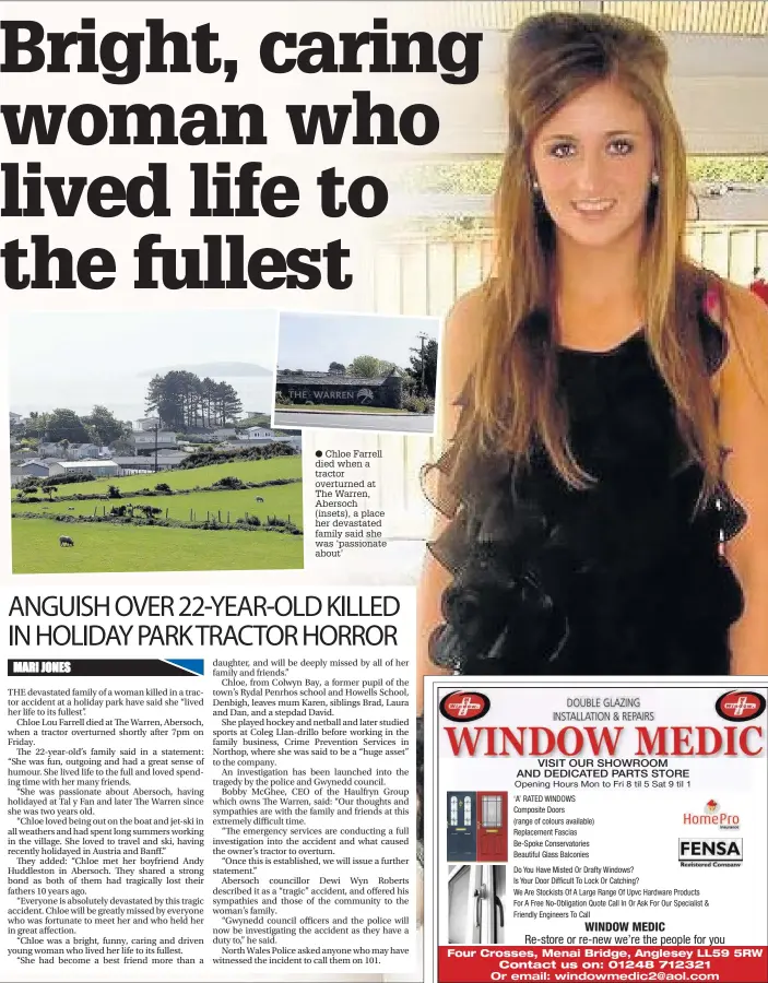  ??  ?? ● Chloe Farrell died when a tractor overturned at The Warren, Abersoch (insets), a place her devastated family said she was ‘passionate about’