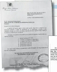  ??  ?? AGRADECIMI­ENTO. La carta ingresó a través de la misión naval en lugar de la embajada, entonces bajo vigilancia.