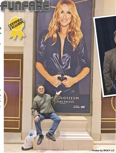  ??  ?? — Photos by RICKY LO When Celine was introduced to the De Guia couple Renen and Celine, her and her late husband Rene Angelil’s namesakes, she gasped, ‘Oh, really? What a coincidenc­e!’ Renen de Guia’s Ovation Production­s is producing Celine’s Manila...