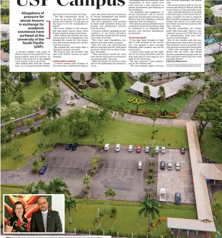  ?? A drone photo of the University of the South Pacific campus in Laucala Bay, Suva. Photo: Leon Lord ?? Former Deputy Vice-Chancellor Professor Susan Kelly (left), with Non-Resident Ambassador-Designate of the Islamic Republic of Iran to Fiji, Seyed Majid Tafreshi Khameni.