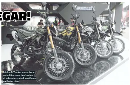  ??  ?? Ini dua D-tracker warna baru, yaitu hijau army dan kuning, di sebelahnya ada 2 versi lama putih dan hijau