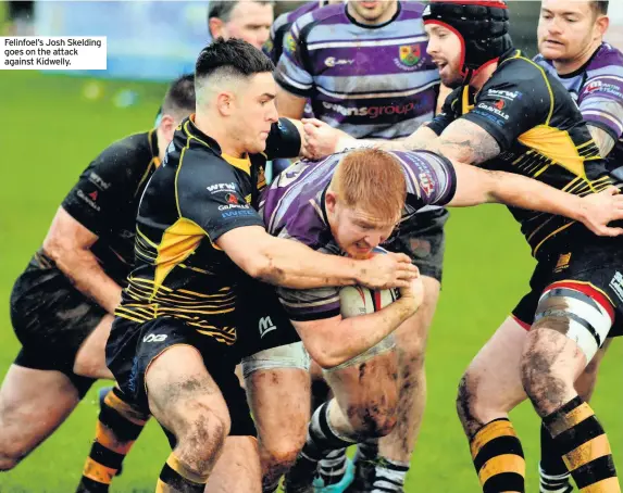  ??  ?? Felinfoel’s Josh Skelding goes on the attack against Kidwelly.