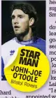  ??  ?? STAR MAN JOHN-JOE O’TOOLE BristolRov­ers