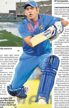  ?? AFP AFP ?? The Greenfield stadium, set to become India’s 50th internatio­nal venue, is fully covered as Thiruvanan­thapuram has been receiving heavy rainfall. In the Rajkot T20 against New Zealand, MS Dhoni played 10 dot balls in his 37ball knock.