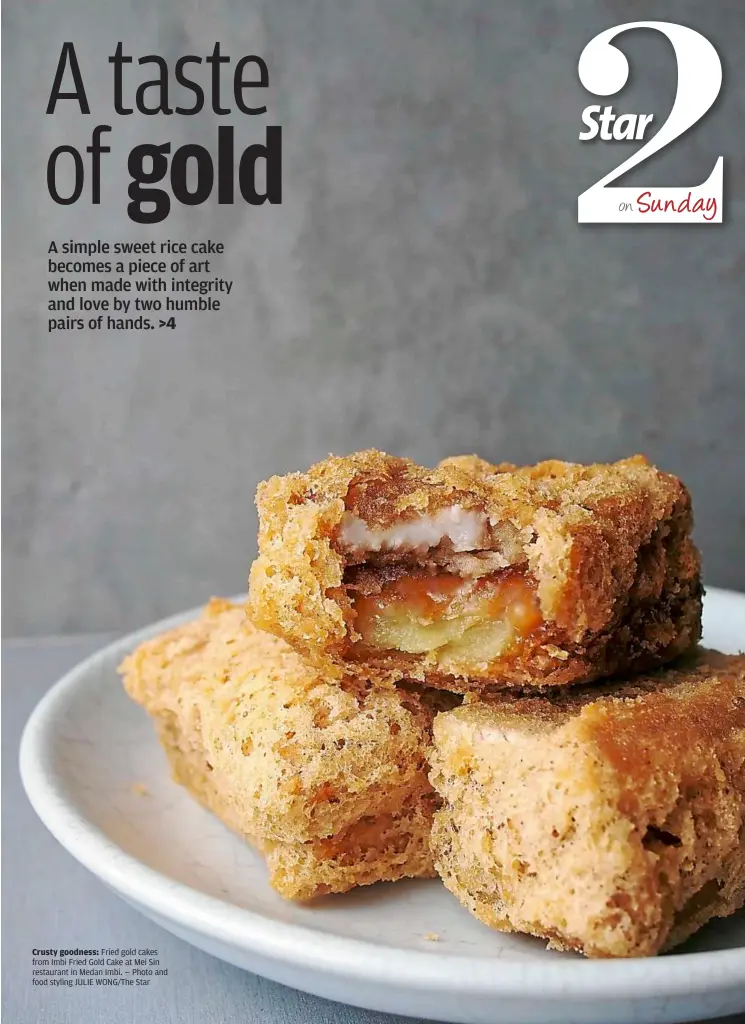  ??  ?? Crusty goodness: Fried gold cakes from Imbi Fried Gold Cake at Mei Sin restaurant in Medan Imbi. — Photo and food styling JULIE WONG/The Star