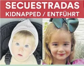  ?? INSTAGRAM ?? Cartel con la imagen de las niñas difundido por su madre.