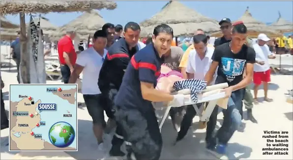  ?? Pictures: TUNISIA TV- 1, WALES NEWS ?? Victims are rushed from the beach to waiting ambulances after attack