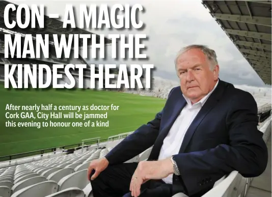  ??  ?? Doctor in thehouse: Dr Con Murphy, picutred at the re-developed Pairc Ui Chaoimh, is a legend of the game