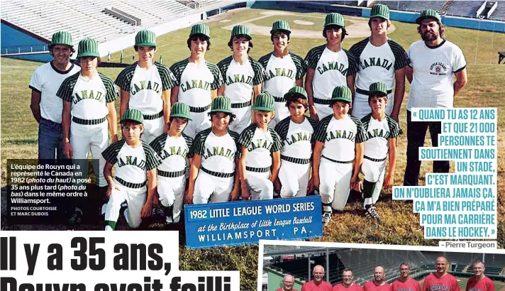  ?? PHOTOS COURTOISIE ET MARC DUBOIS ?? L’équipe de Rouyn qui a représenté le Canada en 1982 (photo du haut) a posé 35 ans plus tard (photo du bas) dans le même ordre à Williamspo­rt.