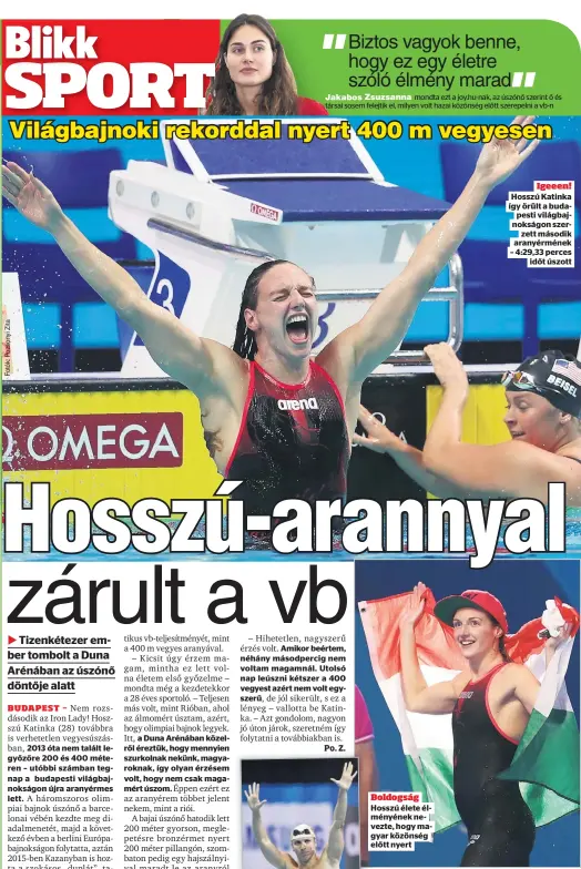  ??  ?? Igeeen!
Hosszú Katinka így örült a budapesti világbajno­kságon szerzett második aranyérmén­ek – 4:29,33 perces
időt úszott