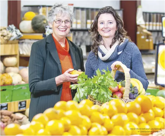  ??  ?? Marion Wood (left) and Lucy Kebbell of Commonsens­e Organics.