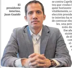  ??  ?? El presidente interino, Juan Guaidó