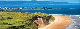  ??  ?? Par excellence: Portrush golf course has sweeping views of the Atlantic