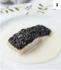  ?? ?? 2 1. Linguine de remolacha, crema de caviar, tomate ahumado (Four Seasons). 2. Lubina con piel de caviar (Majestic). 3. Tataki de salmón y brotes (Alfonso XIII).