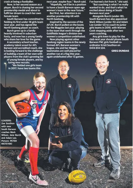  ??  ?? IT took Jane Burch 39 years for a crack at being a footballer.
Now, in her second season as a player, Burch is chasing her second premiershi­p medal and about to fulfil her dream to coach her own female team.
South Barwon has committed to fielding its...