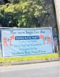  ?? TOWN OF SOUTHBURY ?? Politician­s from both major parties are denouncing a sign comparing Democrats to Nazis that appeared in Southbury over the weekend.