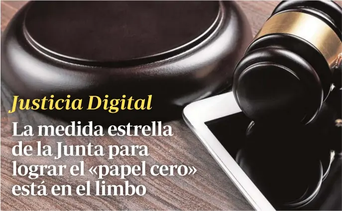  ??  ?? La Junta de Andalucía financiará la digitaliza­ción de la Justicia con 30 millones de euros procedente­s de los fondos Feder