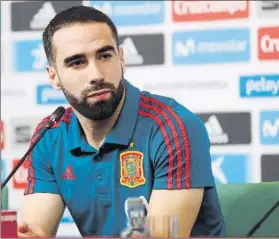  ?? FOTO: JA Gª SIRVENT ?? Dani Carvajal lamenta el exceso de críticas que cree que están recibiendo