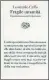  ??  ?? Il libro di Leonardo Caffo Fragile umanità (Einaudi, pp. 120, 12)