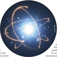  ??  ?? Thinking small: the fine structure constant affects electromag­netic force, which in turn affects the size of the orbits of electrons around a nucleus in an atom