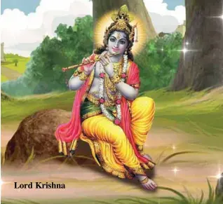  ??  ?? Lord Krishna