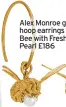  ?? ?? Alex Monroe gold hoop earrings - Flying Bee with Freshwater Pearl £186