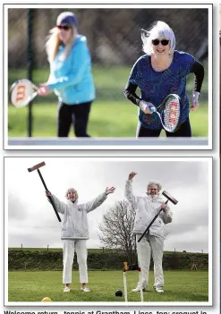  ??  ?? Welcome return...tennis at Grantham, Lincs, top; croquet in Dorset, above; Hale Bowling Club, Gtr Manchester, below