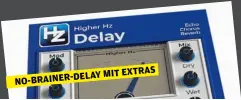  ?? ?? DELAY MIT EXTRAS NO-BRAINER