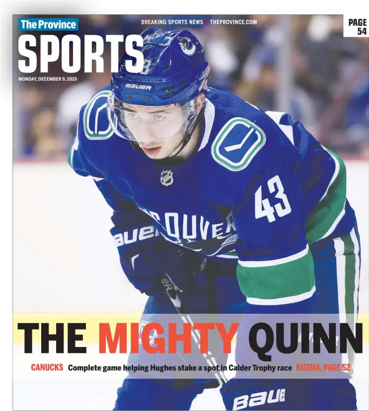  ?? GERRY KAHRMANN/POSTMEDIA FILES ?? Canucks rookie blueliner Quinn Hughes’ ability to defend and avoid contact injuries while triggering the transition is converting the early naysayers.