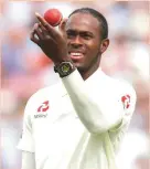 ?? (Reuters) ?? JOFRA ARCHER was England’s leading wickettake­r in its victorious World Cup campaign with 20 victims, but the 24-year-old fast bowler is making his Test debut for a side that is down 1-0 to Australia in the Ashes.
