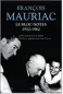  ??  ?? ★★★★☆ LE BLOC-NOTES, FRANÇOIS MAURIAC,
2 VOLUMES DE 1 344 P. CHACUN, T1 (1952-1962), T2 (1963-1970), ROBERT LAFFONT,
32 € PAR VOLUME.