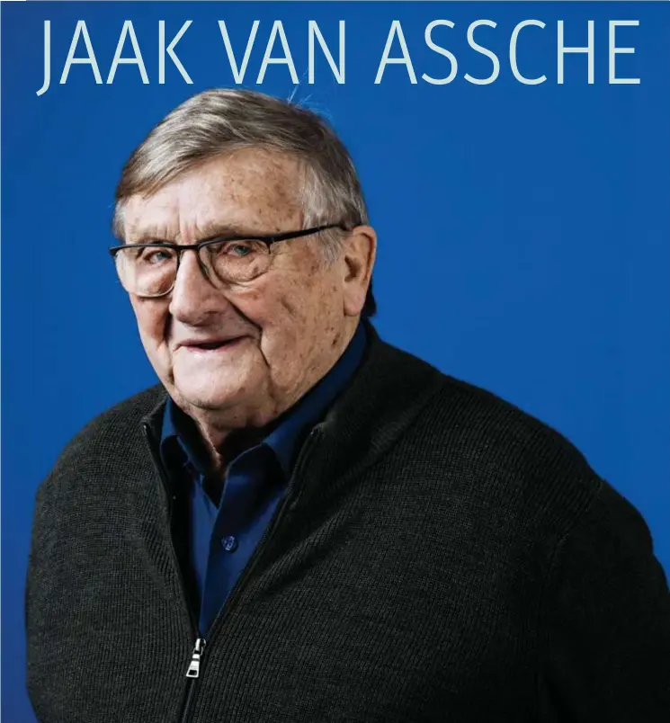  ?? ?? Jaak Van Assche: “Een première is een hel voor mij, nog altijd, na zoveel jaar. Een week paniek. Ik vraag me elke keer weer af waarom ik het me in godsnaam aandoe.”