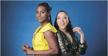  ?? CHRIS PIZZELLO, AP ?? Issa Rae, left, is executive producer and Robin Thede is the creator/ star/writer of A Black Lady Sketch Show on HBO.