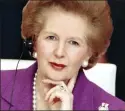  ??  ?? Ousted: Margaret Thatcher