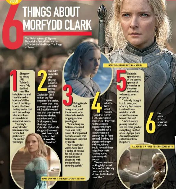  ?? ?? GALADRIEL IS A FORCE TO BE RECKONED WITH MORFYDD AS ELVEN QUEEN GALADRIEL