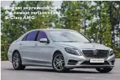  ??  ?? Elegant expression­s with the newest variant of the S-Class AMG