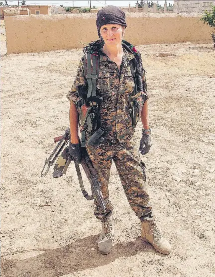  ?? H A N NA B Ö H MA N ?? Hanna Böhman, from Vancouver, spent four months fighting ISIS with the Kurdish women’s defence forces in northern Syria.